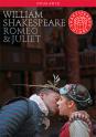 Shakespeare: Romeo & Juliet (Shakespeare's Globe)