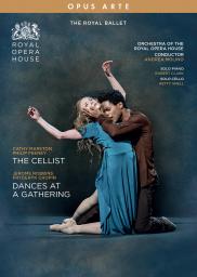 Marston: The Cellist / Robbins: Dances at a Gathering (The Royal Ballet)